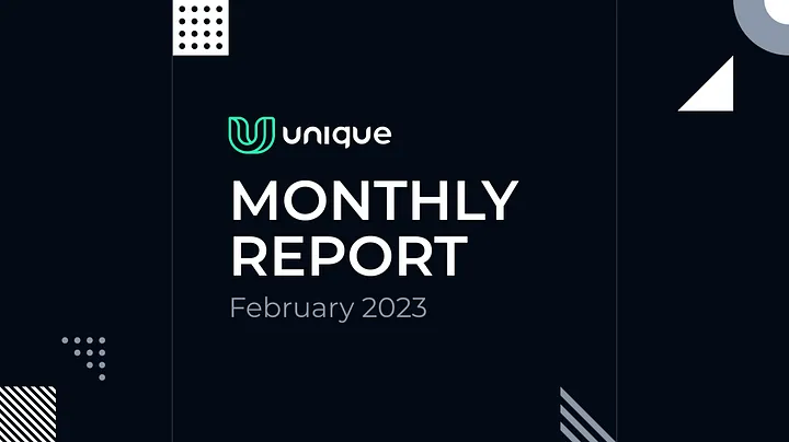 Unique.vc February Monthly Report - Featured Image